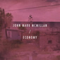 Economy by John Mark McMillan