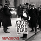 God's Not Dead by newsboys