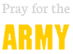 Pray For The Army
