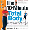 The 10 Minute Total Body Breakthrough