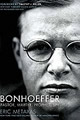 Bonhoeffer: Pastor, Martyr, Prophet, Spy