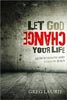 Let God Change Your Life