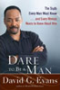 Dare to be a Man