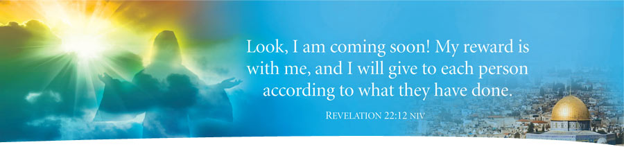 Look, I am coming soon! My reward is with me, and I will give each person according to what they have done. Revelation 22:12 New International Version